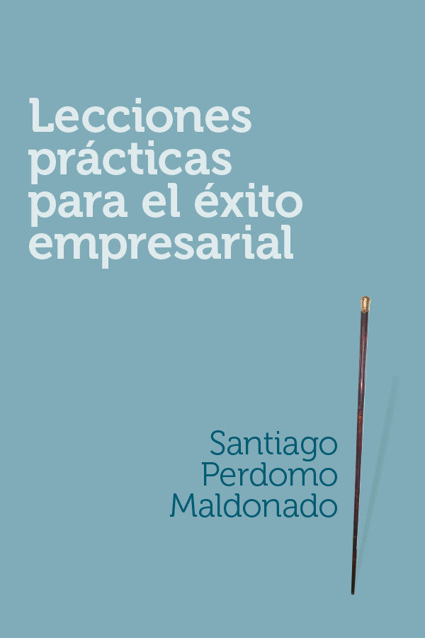 Lecciones prácticas para el éxito empresarial