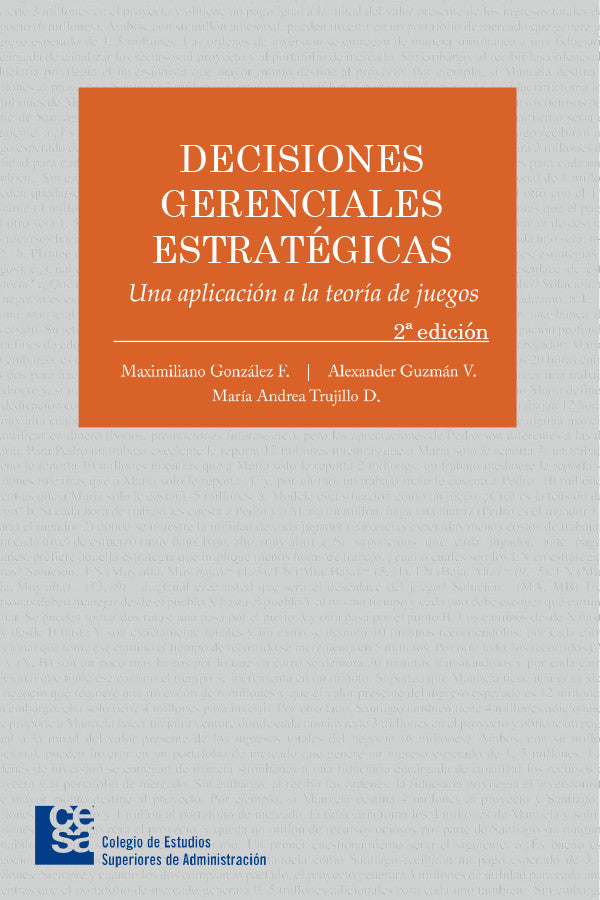 Decisiones gerenciales estratégicas: una aplicación a la teoría de juego