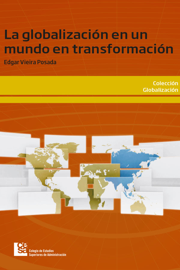 La Globalización en un mundo en transformación